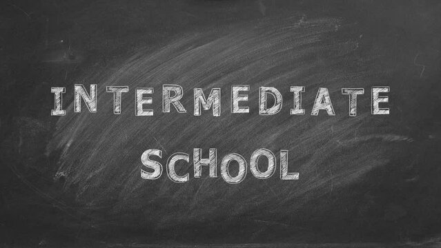 Hand drawing Intermediate school on black chalkboard.