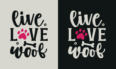 live love woof T-shirt design.