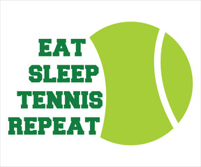 Eat Sleep Tennis Repeat T-Shirt, Football T-Shirt, Silhouette Studio, Football Lace, Digital Cut File For Cricut, Football Logo, Football Quote SVG, Football Saying SVG, Sports T-Shirt, Sports Numbers