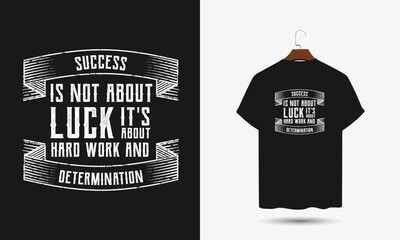 Motivational quote for print on t-shirt and apparel, poster. Grunge text and textured lettering 