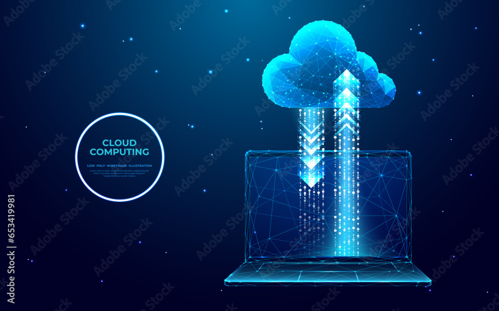 Poster Abstract laptop with digital cloud computing. Cloud technology. Data storage. Internet and networking service concept. Low poly wireframe vector illustration in futuristic blue hologram style.