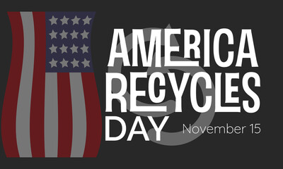 America Recycles Day Concept with Eco-Friendly Recycling Symbol observed on November 15. Vector template for background, banner, card, poster design.