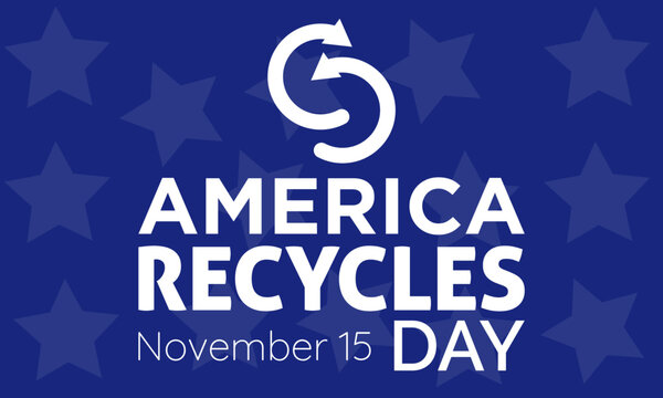 America Recycles Day Concept with Eco-Friendly Recycling Symbol observed on November 15. Vector template for background, banner, card, poster design.