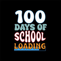100 days of school loading , 100 days school t shirt