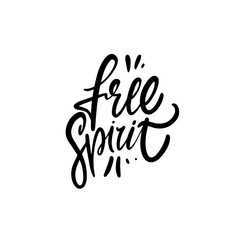 Free Spirit black color lettering phrase. Motivational text vector art.