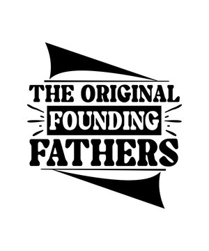 the original founding fathers Svg Design