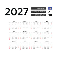 Calendar 2027 Albanian language with Kosovo public holidays. Week starts from Sunday. Graphic design vector illustration.