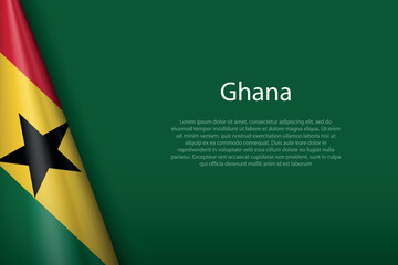 national flag Ghana isolated on background with copyspace