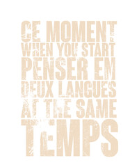 Lustiger Spruch f&uuml;r Menschen, die mehrere Sprachen sprechen