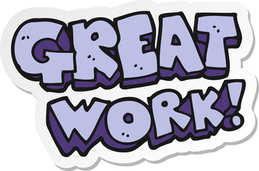 sticker of a great work cartoon symbol