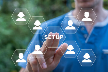 Man using virtual touch interface clicks word: SETUP. Setup Settings Configuration Tools Business Industry Information Technology Concept.