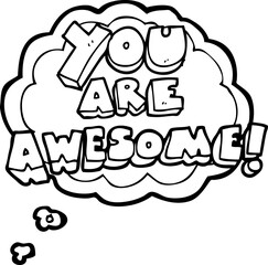 freehand drawn thought bubble cartoon you are awesome text