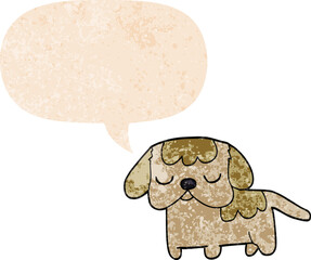 cute cartoon puppy with speech bubble in grunge distressed retro textured style