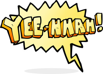 yee hah! cartoon with speech bubble