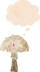 cartoon mushroom with thought bubble in grunge distressed retro textured style