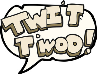 freehand drawn speech bubble cartoon twit two owl call text