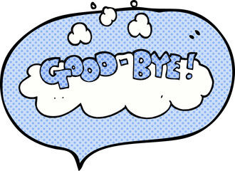 freehand drawn comic book speech bubble cartoon good-bye symbol
