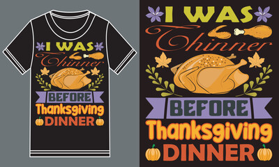 I was thinner before Thanksgiving dinner