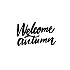 Welcome Autumn hand drawn lettering phrase. Autumn season logo.