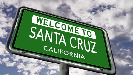 Welcome to Santa Cruz, California. USA City Road Sign, Realistic 3d Animation