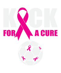 Fototapeta premium Kick For A Cure Breast Cancer Awareness Svg Design These file sets can be used for a wide variety of items: t-shirt design, coffee mug design, stickers, custom tumblers, custom hats, printables, print