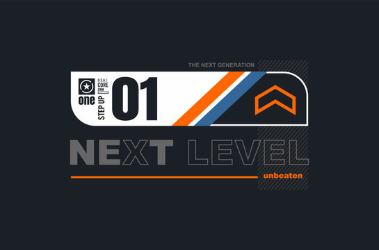 next level typography graphic design for print t shirt,Vector print, typography, poster.	