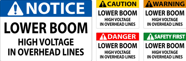 Electrical Safety Sign Warning - Lower Boom High Voltage In Overhead Lines