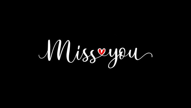 Miss you. Animated Text in white Color ink drops. 4K Footage Animation