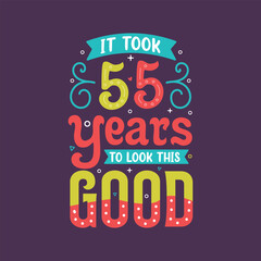 It took 55 years to look this good colorful lettering Design
