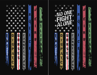 First Responders. No One Fight Along