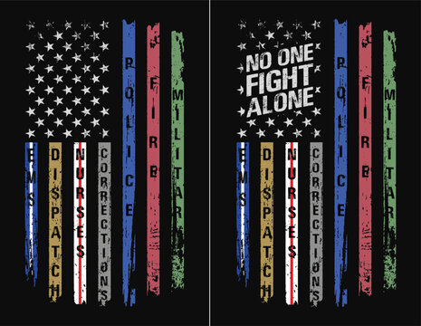 First Responders. No One Fight Along