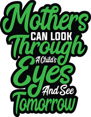 MOM LOVES MOTHER QUOTES T-SHIRT DESIGN