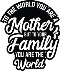 MOM LOVES MOTHER QUOTES T-SHIRT DESIGN