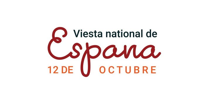 Fiesta Nacional de España 12 octubre, Translated as "Happy National Day Spain, 12 october. Handwritten text animation with alpha channel. Great for celebrations and events. Transparent background
