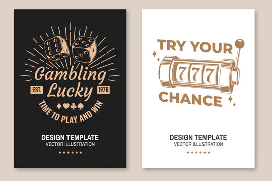 Gambling lucky poster design with two dice and slot machines silhouette. Vector. Casino funny quotes with poker two dice and casino slot machines