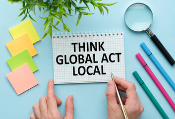 Think globa act local is shown using the text