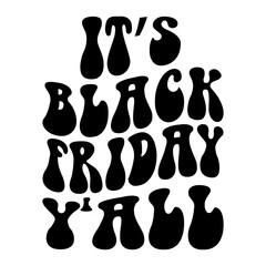 It's Black Friday Y'all Svg