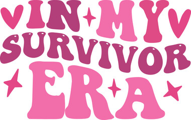 in My Survivor Era svg design
