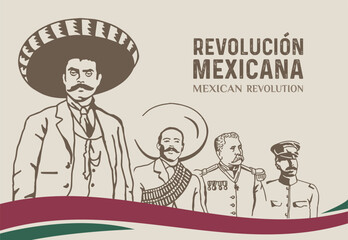 VECTORS. Banner for the Mexican Revolution, commemorated annually on November 20. Includes some of the revolution protagonists: Emiliano Zapata, Felipe Angeles, Francisco (Pancho) Villa, Porfirio Diaz