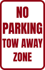 Fototapeta premium no parking tow away zone sign
