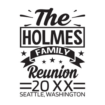 The Holmes family reunion 20 x x Seattle Washington