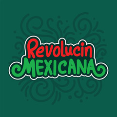 Revolution Mexican banner template with typography to celebrate Traditional Mexican Holiday November 20.  Mexican Revolution Spanish text, vector lettering design 