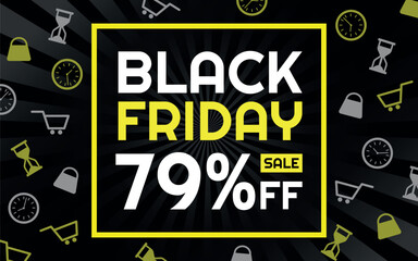 Fototapeta premium Black Friday Sale 79% off Creative Advertising Banner, Black, White and Yellow, Radial Background, Shop and Limited Time Icons