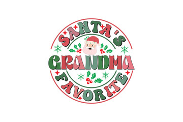 Santa's Favorite Grandma Christmas Retro Typography T-shirt Design