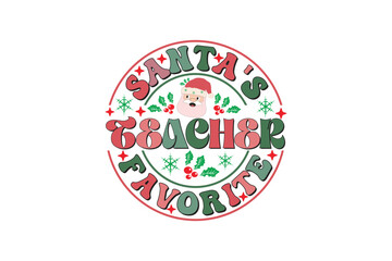 Santa's Favorite Teacher Christmas Retro Typography T-shirt Design