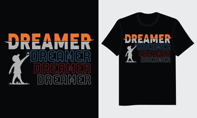 Dreamer Black t-shirt design