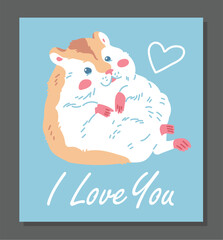 Cute ginger fat hamster with white belly, funny fluffy pet cartoon vector, small adorable home anima, I love you poster