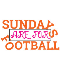 Sundays Are for Football,T-SHIRT DESIGNS
