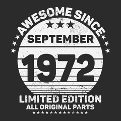 Awesome Since 1972. Vintage Retro Birthday Vector, Birthday gifts for women or men, Vintage birthday shirts for wives or husbands, anniversary T-shirts for sisters or brother