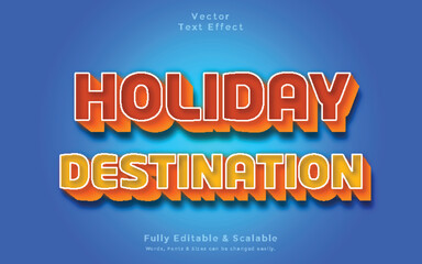 3d text effect templet Holiday Destination